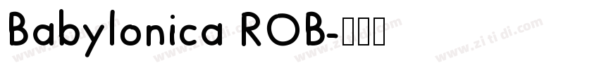 Babylonica ROB字体转换